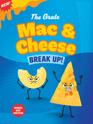 cover image of The Grate Mac and Cheese Break Up!